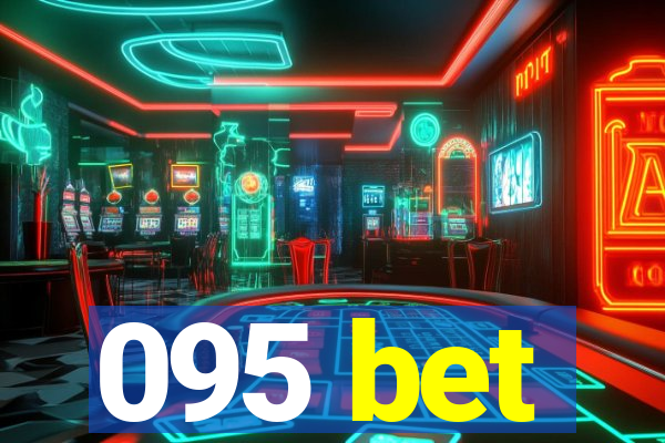 095 bet