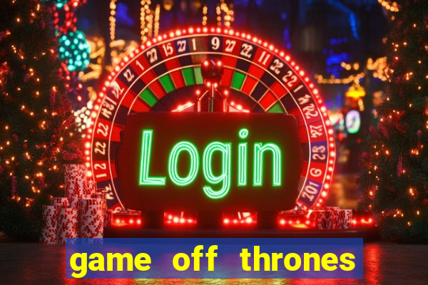 game off thrones torrent magnet