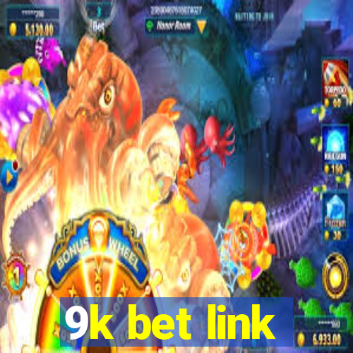 9k bet link