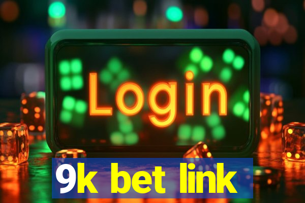 9k bet link