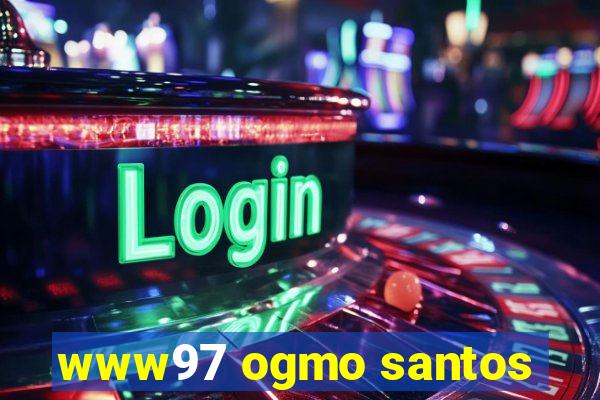 www97 ogmo santos