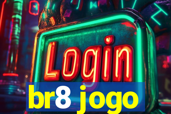 br8 jogo