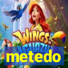 metedo