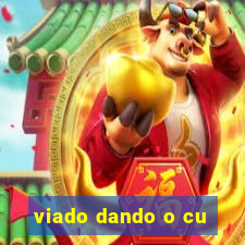 viado dando o cu