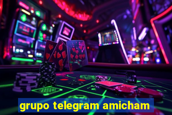 grupo telegram amicham