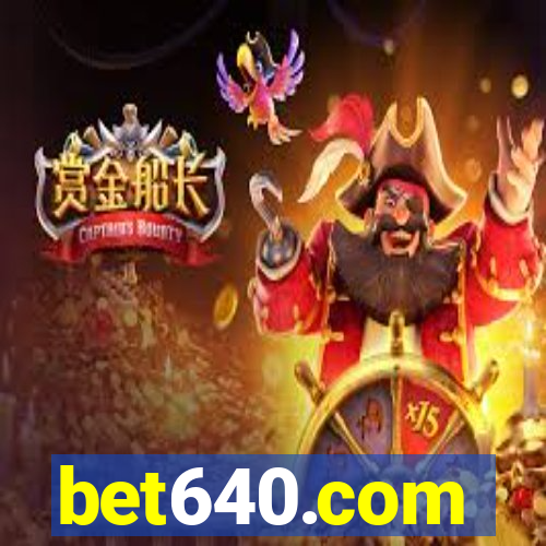 bet640.com