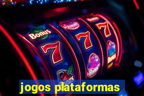 jogos plataformas