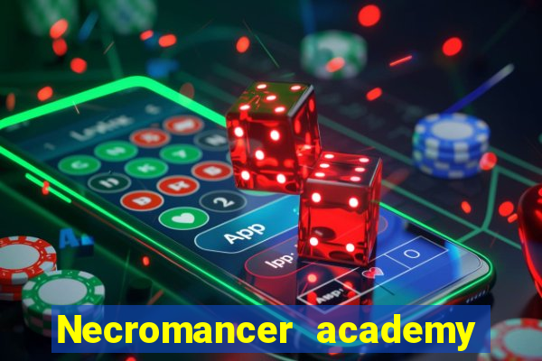 Necromancer academy and the genius summoner 63