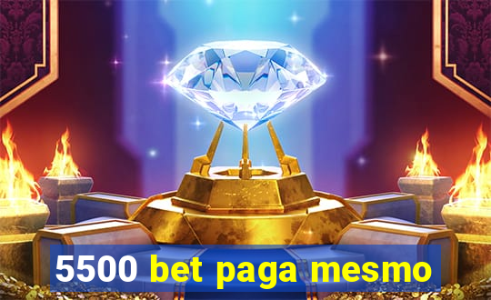 5500 bet paga mesmo