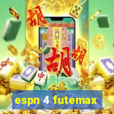 espn 4 futemax