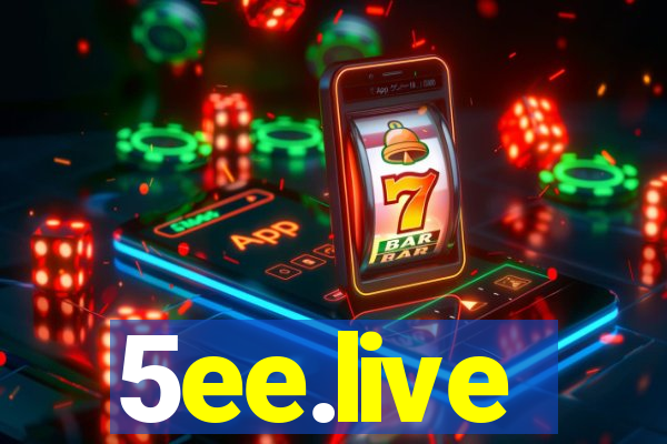 5ee.live