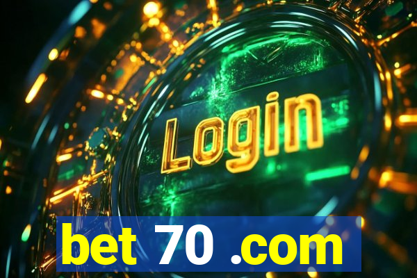 bet 70 .com