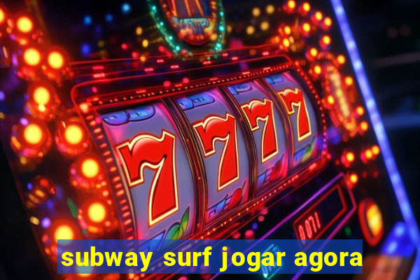 subway surf jogar agora