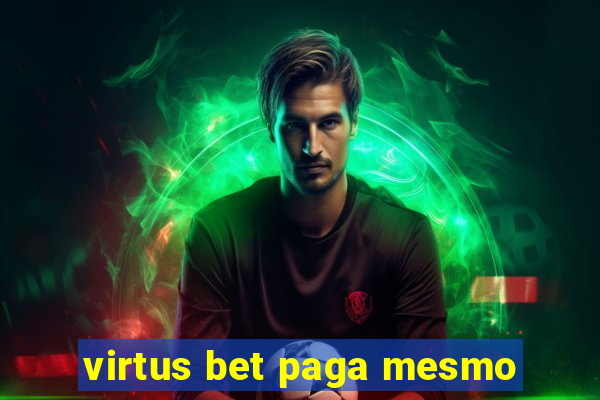 virtus bet paga mesmo