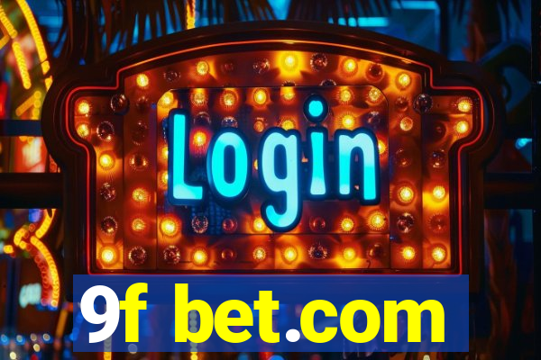 9f bet.com