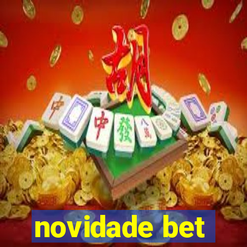 novidade bet