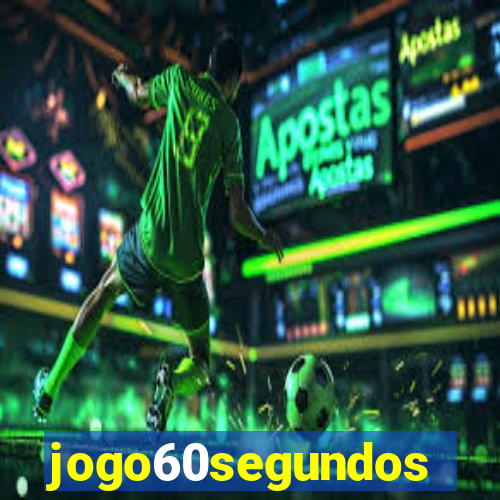 jogo60segundos