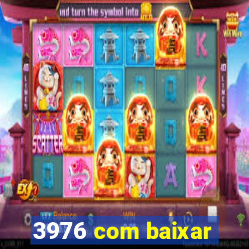 3976 com baixar