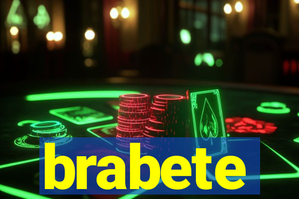 brabete