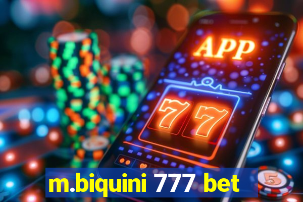 m.biquini 777 bet