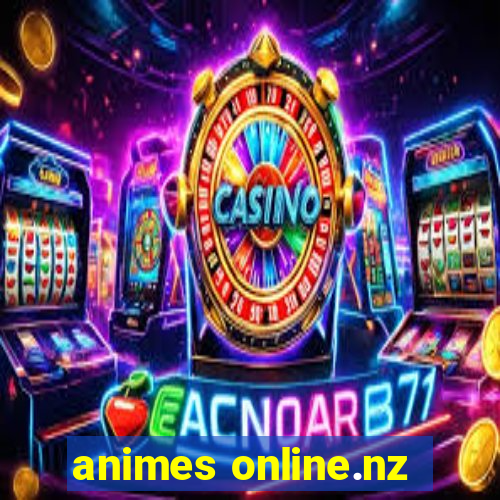 animes online.nz