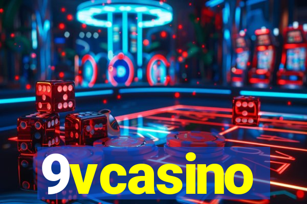 9vcasino