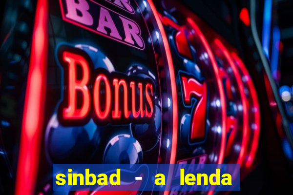 sinbad - a lenda dos sete mares superflix