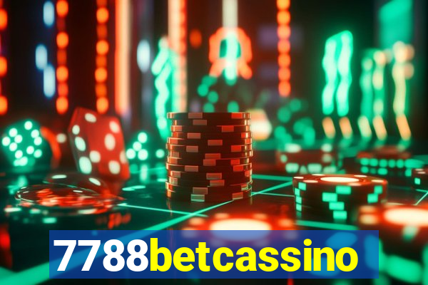 7788betcassino