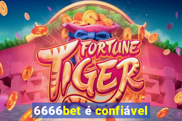 6666bet é confiável