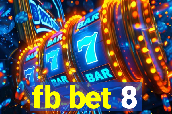 fb bet 8