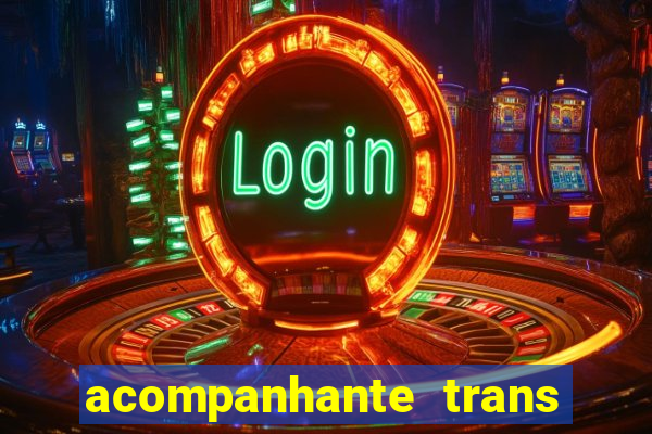 acompanhante trans de porto alegre