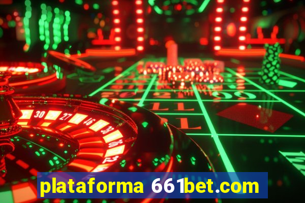 plataforma 661bet.com