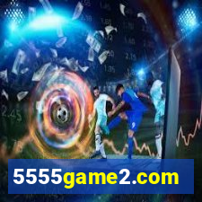 5555game2.com