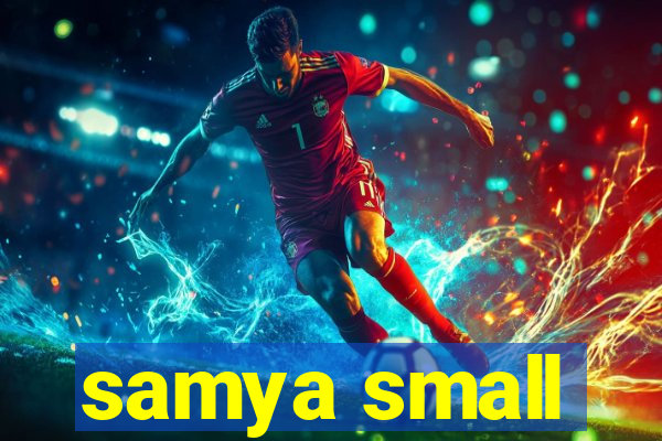 samya small