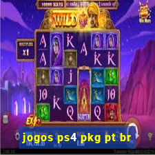 jogos ps4 pkg pt br