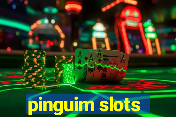 pinguim slots