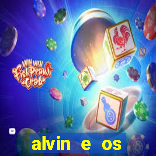 alvin e os esquilos 3 filme completo dublado download