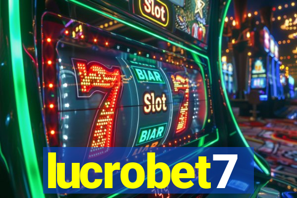 lucrobet7