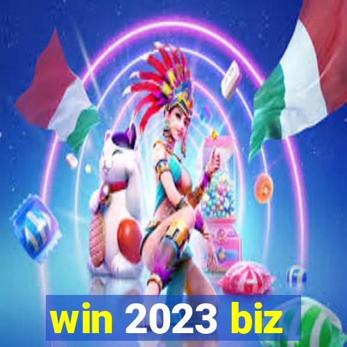 win 2023 biz