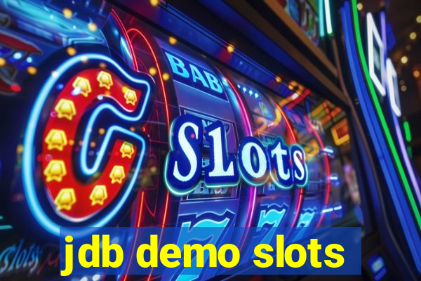 jdb demo slots