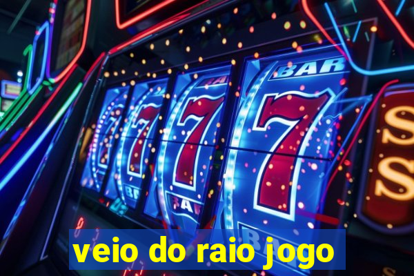 veio do raio jogo