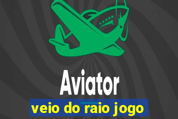 veio do raio jogo