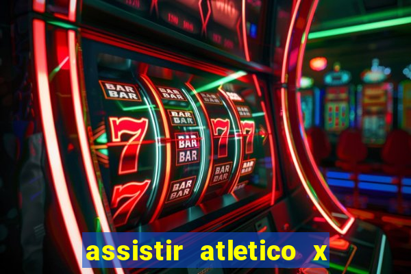 assistir atletico x botafogo futemax