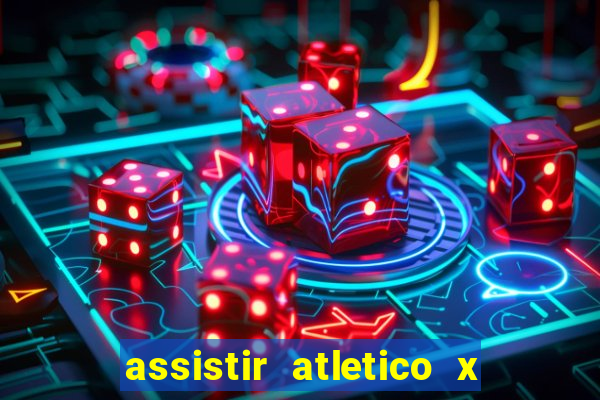 assistir atletico x botafogo futemax