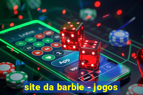 site da barbie - jogos