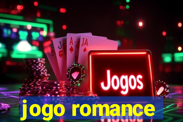 jogo romance