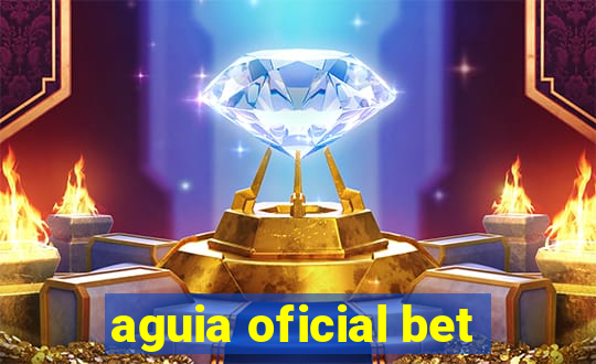 aguia oficial bet