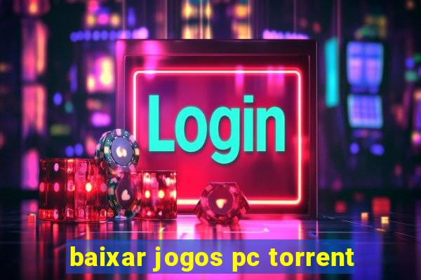 baixar jogos pc torrent