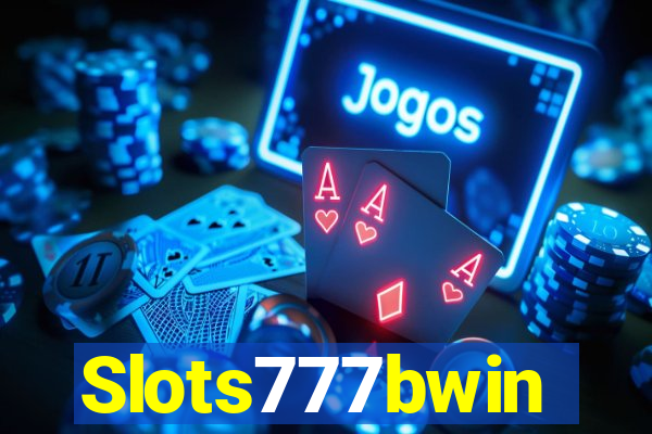 Slots777bwin