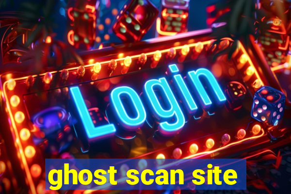 ghost scan site